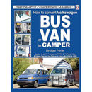 How to Convert Volkswagen Bus or Van to Camper Book