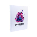 Spellshaping: Art of Animated Spells Game